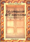 LA CONQUISTA DELL'AUTOSTIMA €6